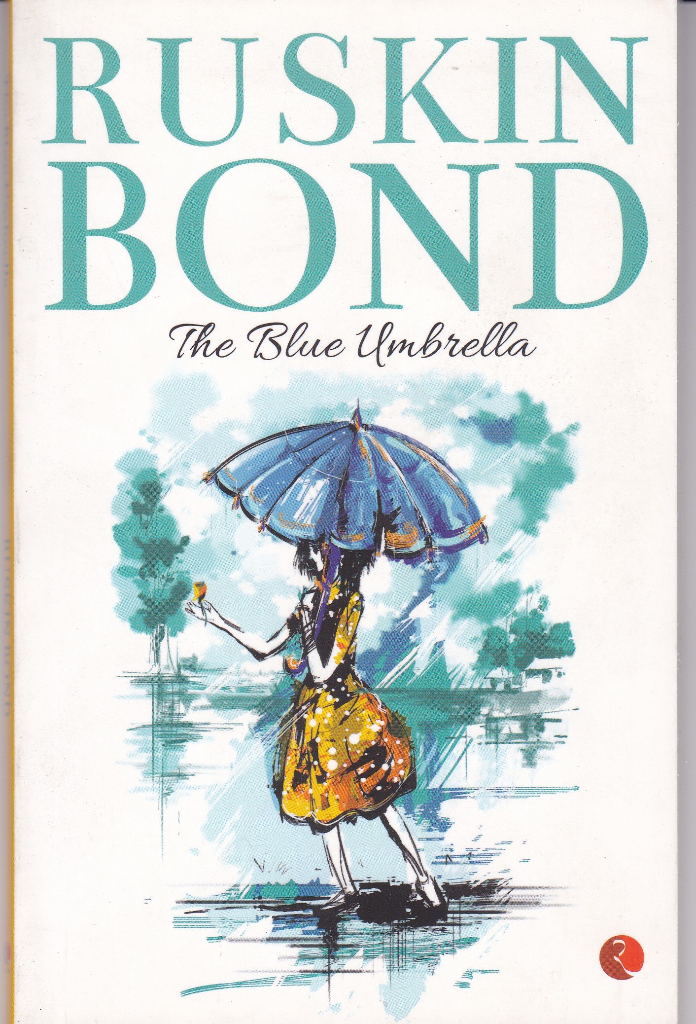 The blue Umbrella by Ruskin Bond