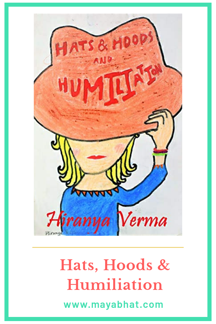 Hats, Hoods and Humiliation